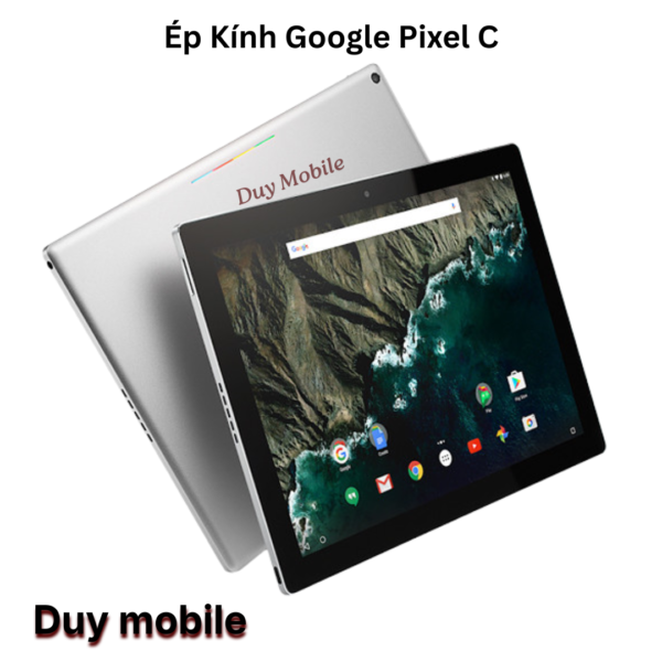 Ép Kính Google Pixel C