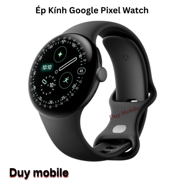 Ép Kính Google Pixel Watch