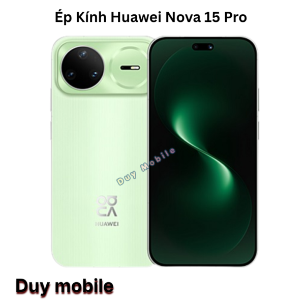 Ép Kính Huawei Nova 15 Pro