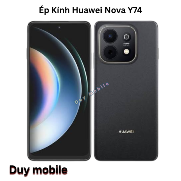 Ép Kính Huawei Nova Y74