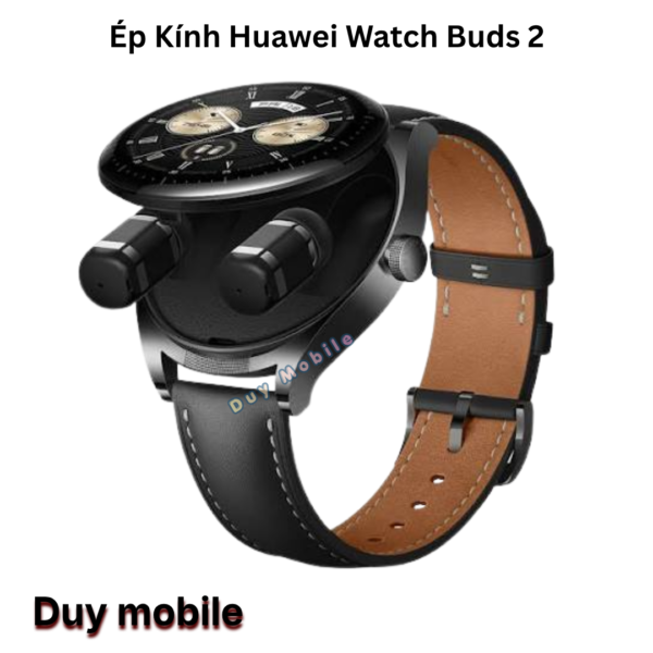 Ép Kính Huawei Watch Buds 2