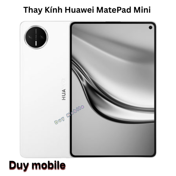 Thay Kính Huawei MatePad Mini
