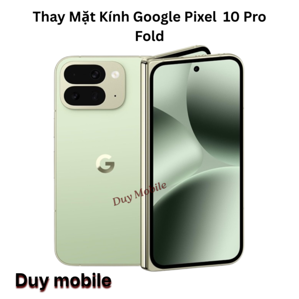 Thay Mặt Kính Google Pixel  10 Pro Fold