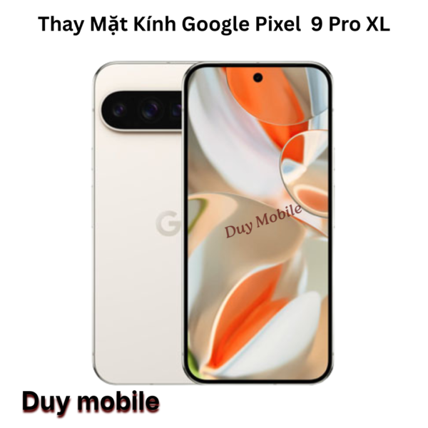 Thay Mặt Kính Google Pixel 9 Pro XL