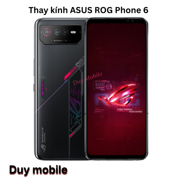 Thay kính ASUS ROG Phone 6