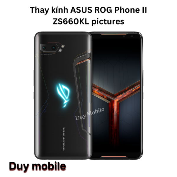 Thay kính ASUS ROG Phone II ZS660KL