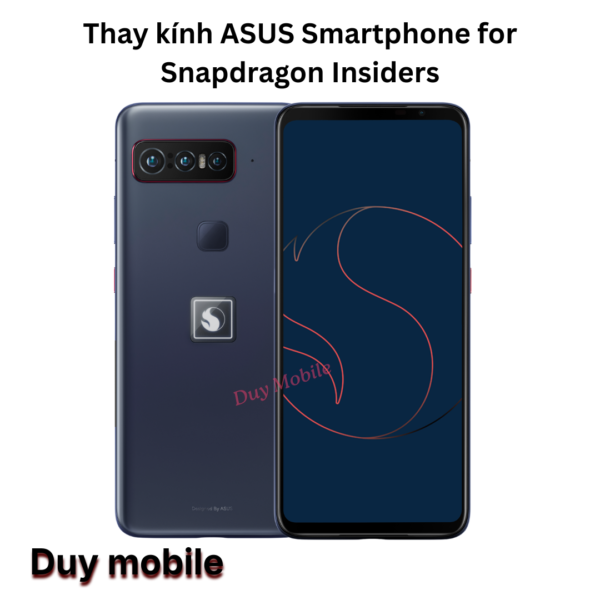 Thay kính ASUS Smartphone for Snapdragon Insiders
