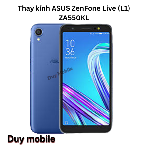 Thay kính ASUS ZenFone Live (L1) ZA550KL