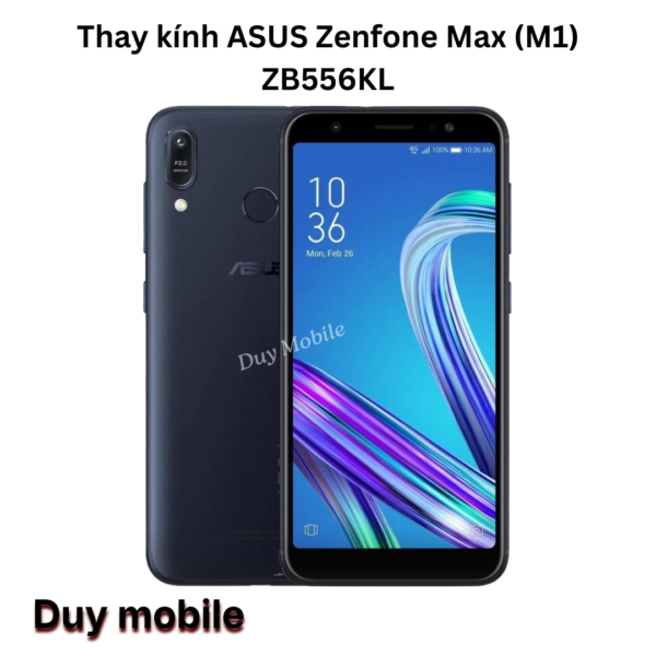 Thay kính ASUS Zenfone Max (M1) ZB556KL