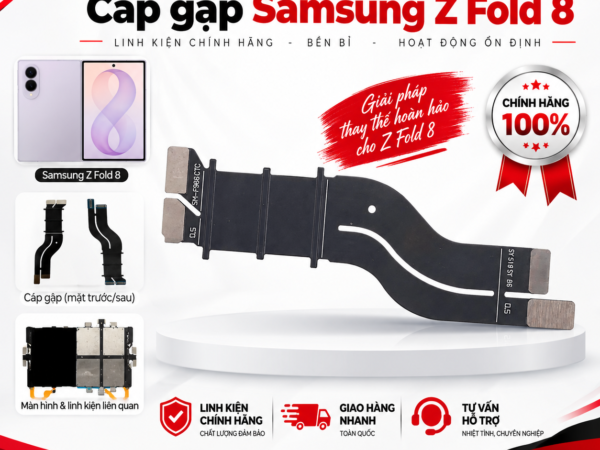 Thay cáp gập samsung z fold 8 chính hãng
